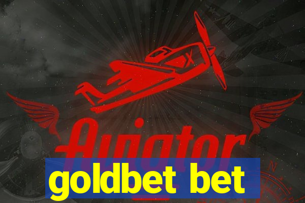 goldbet bet