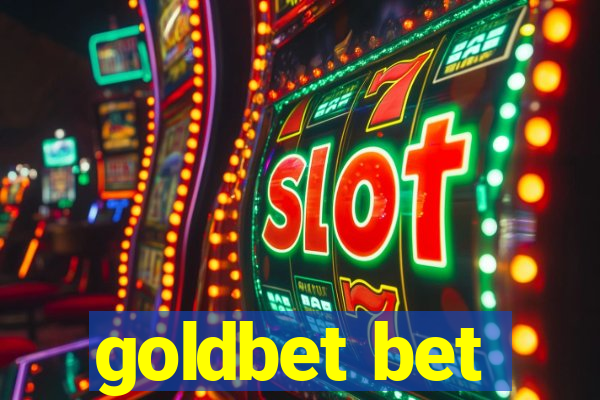 goldbet bet