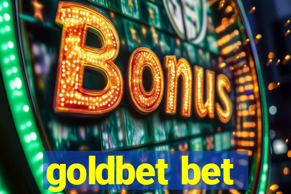 goldbet bet