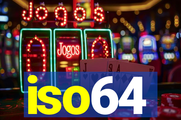 iso64