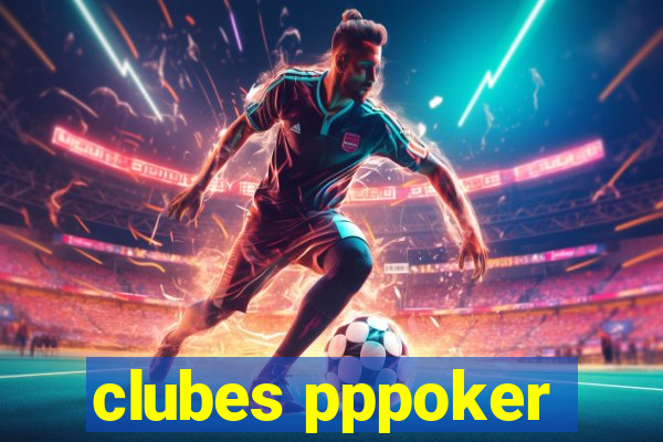 clubes pppoker