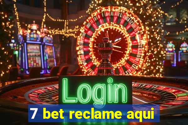 7 bet reclame aqui