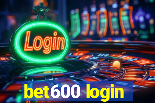 bet600 login