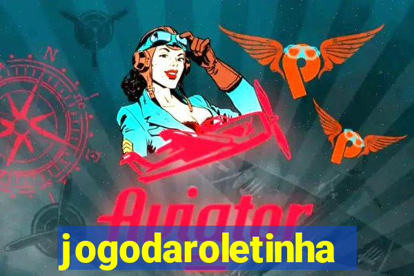 jogodaroletinha