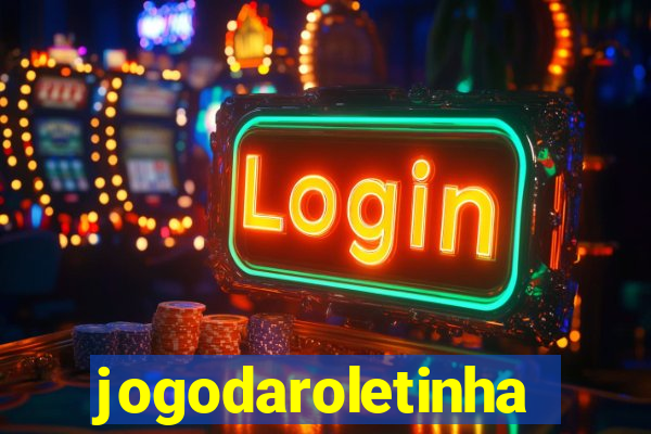 jogodaroletinha