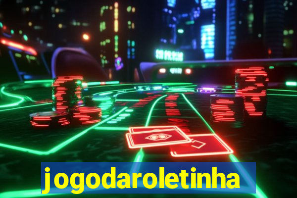 jogodaroletinha