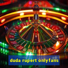 duda rupert onlyfans