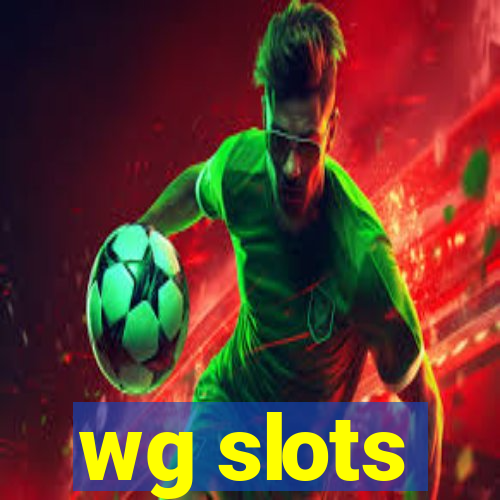 wg slots