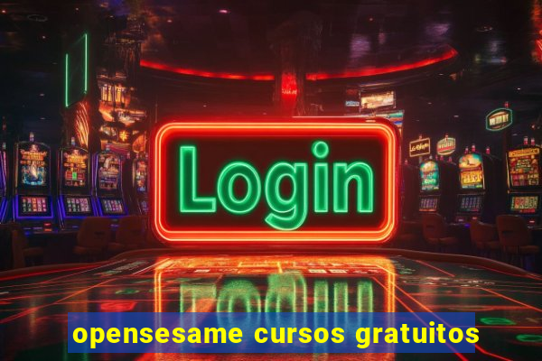 opensesame cursos gratuitos