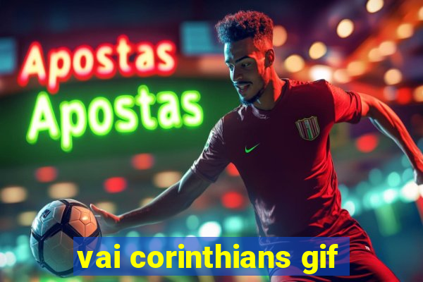 vai corinthians gif