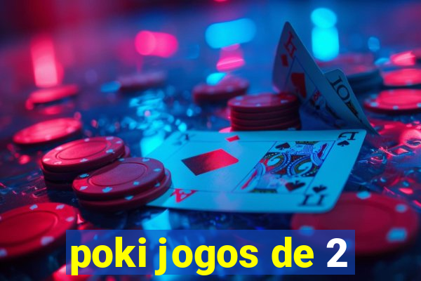 poki jogos de 2