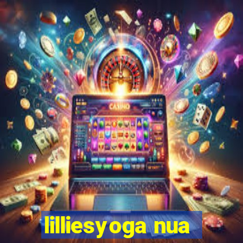 lilliesyoga nua