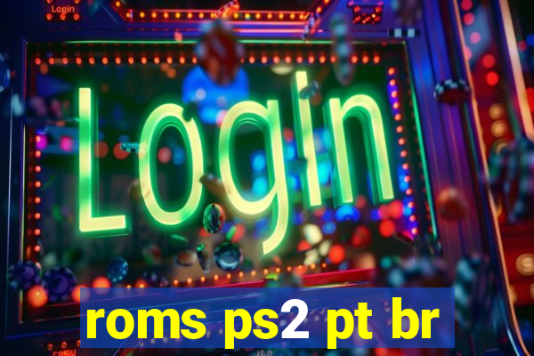 roms ps2 pt br