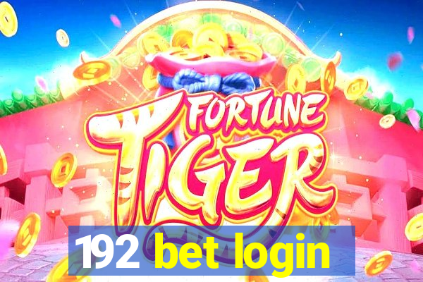 192 bet login