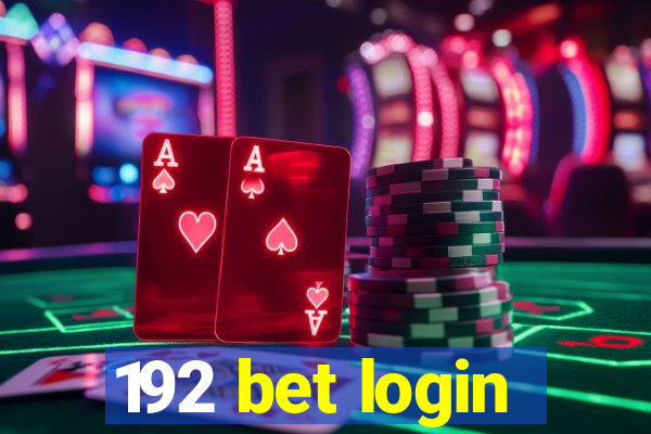 192 bet login