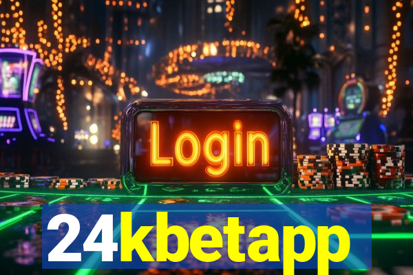 24kbetapp