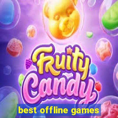 best offline games