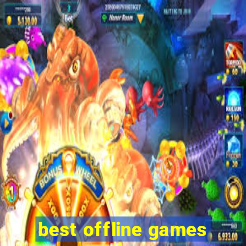 best offline games