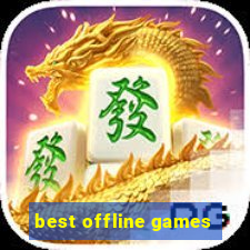 best offline games