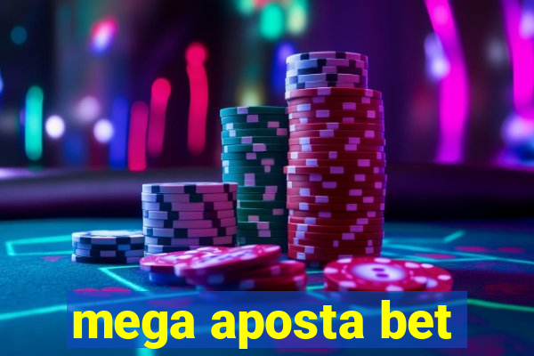 mega aposta bet