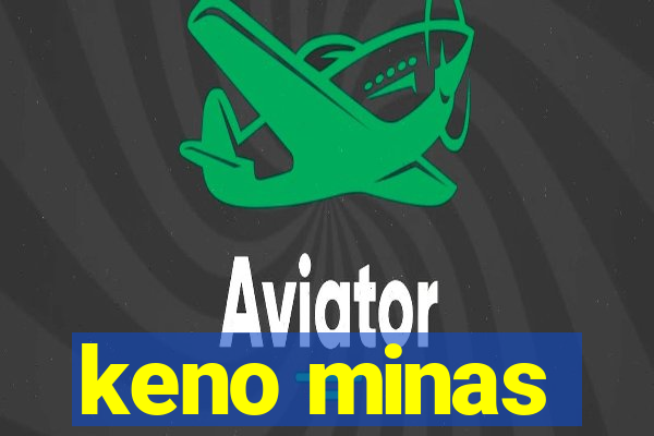 keno minas