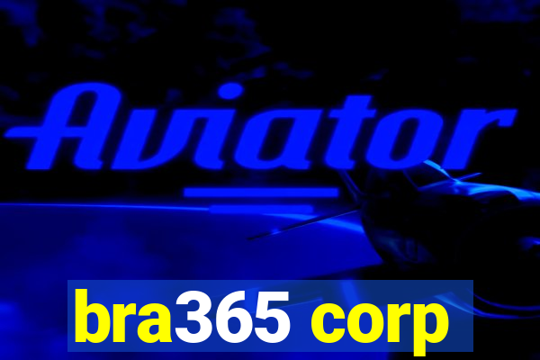 bra365 corp