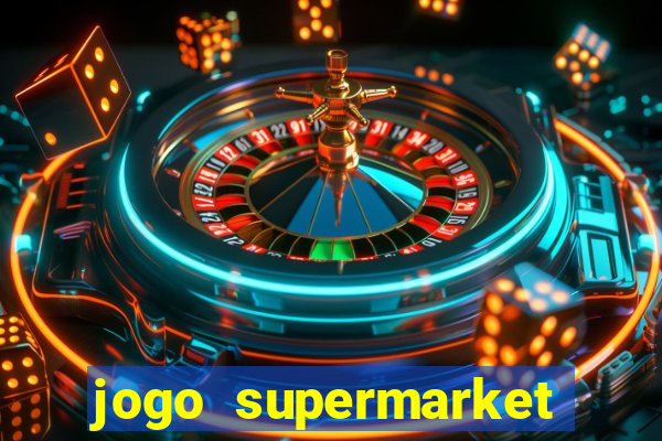 jogo supermarket spree demo