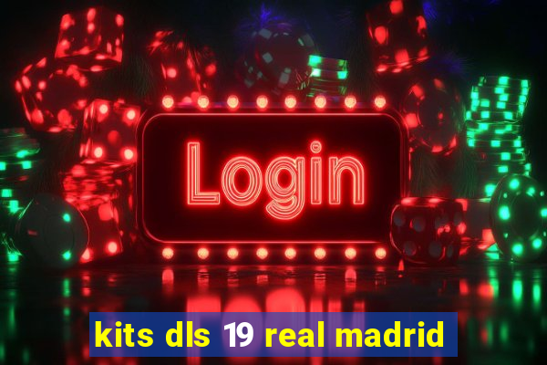 kits dls 19 real madrid