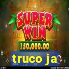 truco ja