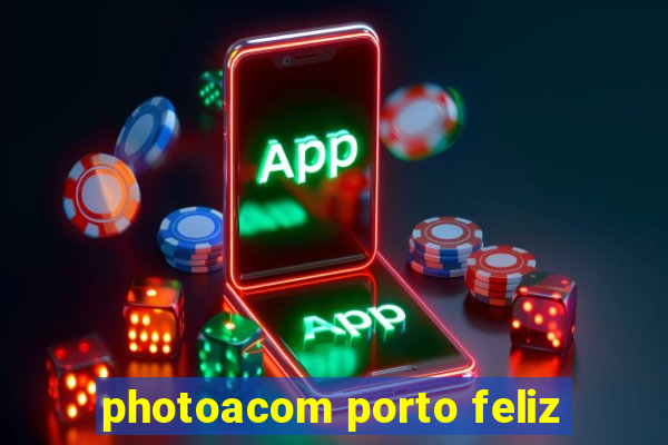 photoacom porto feliz