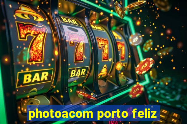 photoacom porto feliz