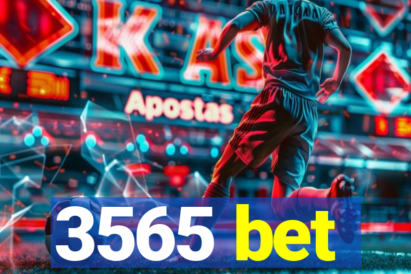 3565 bet