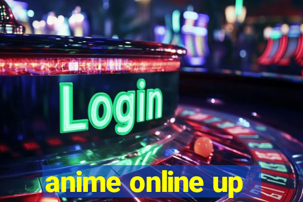 anime online up