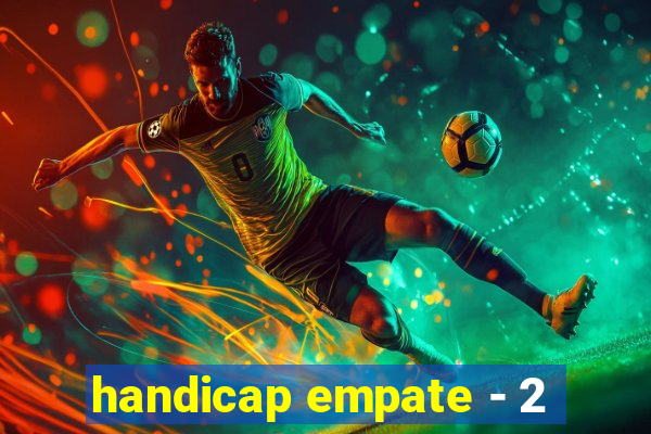 handicap empate - 2