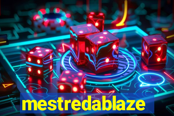 mestredablaze