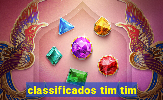 classificados tim tim