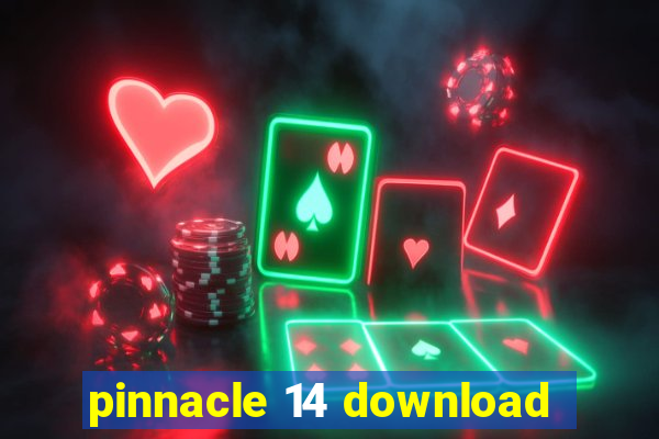 pinnacle 14 download