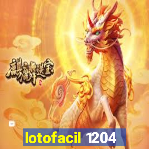 lotofacil 1204