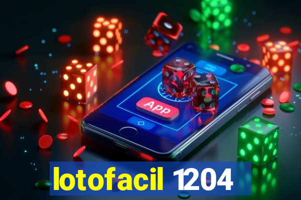 lotofacil 1204