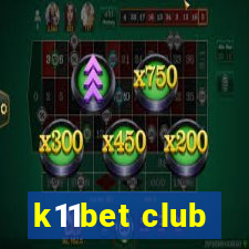 k11bet club