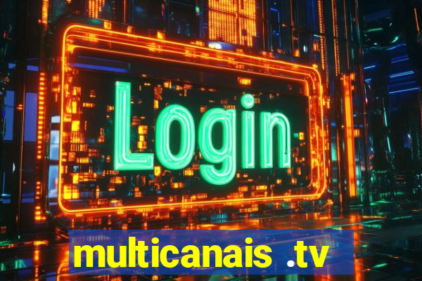 multicanais .tv