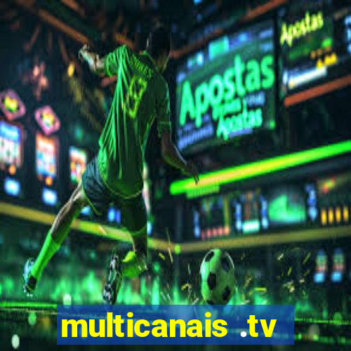 multicanais .tv