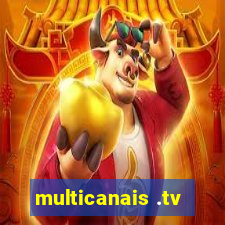 multicanais .tv