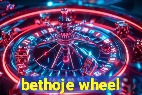 bethoje wheel