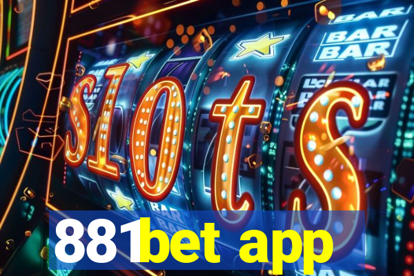 881bet app