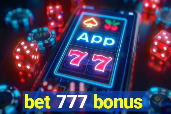 bet 777 bonus