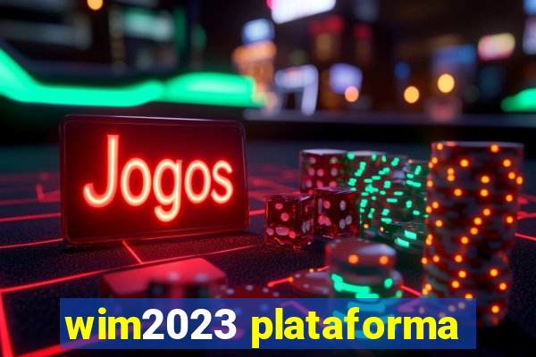 wim2023 plataforma