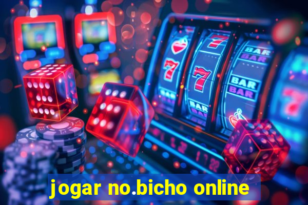 jogar no.bicho online