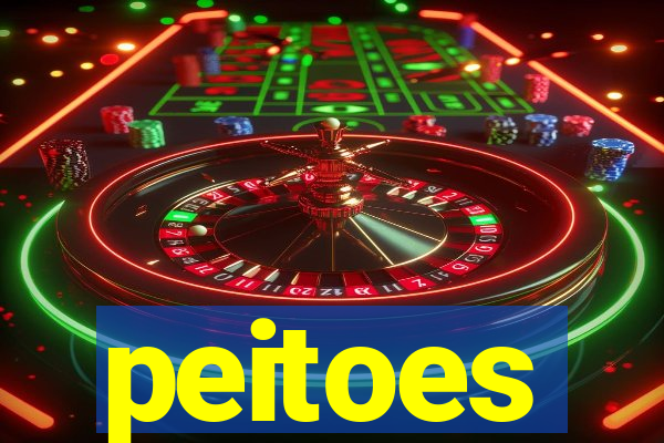 peitoes