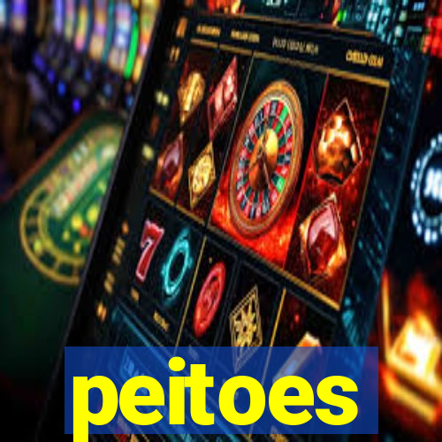 peitoes